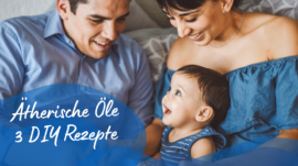 ätherische Öle 3 DIY Rezepte