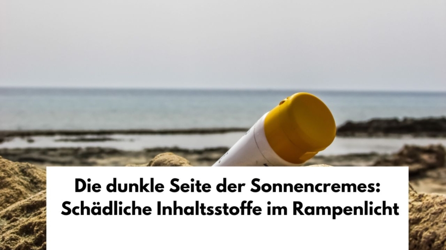 Sonnencreme natürlich und Nanopartikel